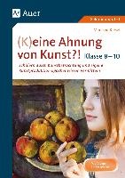 (K)eine Ahnung von Kunst 8-10