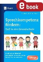 Sprechkompetenz fördern DaZ in der Grundschule