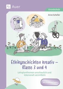 Ethikgeschichten kreativ - Klasse 3 und 4 voorzijde