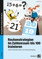 Rechenstrategien im Zahlenraum bis 100 trainieren