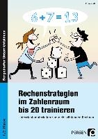 Rechenstrategien im Zahlenraum bis 20 trainieren