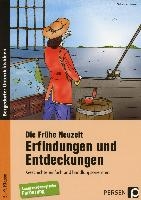 Die Frühe Neuzeit: Erfindungen und Entdeckungen