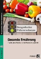 Führerschein: Gesunde Ernährung - Sekundarstufe