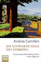 Die schwarze Seele des Sommers