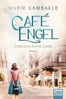 Café Engel - Schicksalhafte Jahre voorzijde