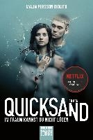 Quicksand: Im Traum kannst du nicht lügen