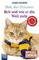 Bob, der Streuner / Bob und wie er die Welt sieht: Zwei Bestseller in einem Band voorzijde