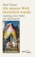 Als unsere Welt christlich wurde (312 - 394) voorzijde