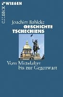 Geschichte Tschechiens