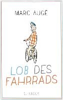 Lob des Fahrrads