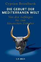 Die Geburt der mediterranen Welt