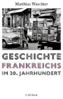 Geschichte Frankreichs im 20. Jahrhundert