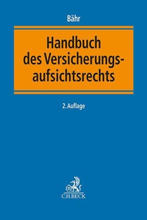 Handbuch des Versicherungsaufsichtsrechts
