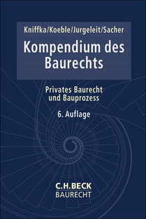 Kompendium des Baurechts