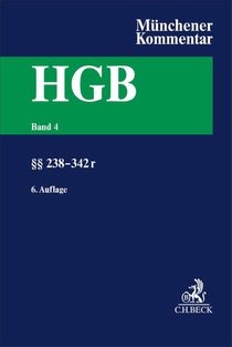 Münchener Kommentar zum Handelsgesetzbuch Bd. 4: Drittes Buch. Handelsbücher §§ 238-342r HGB