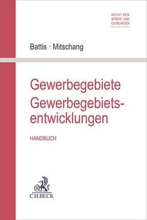 Gewerbegebiete / Gewerbegebietsentwicklungen