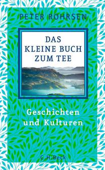 Das kleine Buch zum Tee