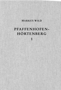 Die eisenzeitliche Siedlung von Pfaffenhofen-Hörtenberg in Tirol