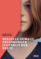 Sexuelle Gewalt: Erfahrungen Jugendlicher heute voorzijde