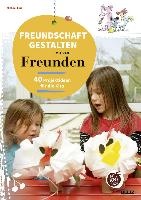 Freundschaft gestalten mit den Freunden voorzijde