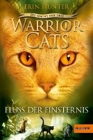 Warrior Cats Staffel 3/02. Die Macht der Drei. Fluss der Finsternis