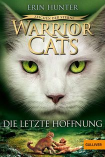 Warrior Cats Staffel 4/06 - Zeichen der Sterne. Die letzte Hoffnung voorzijde