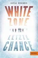 White Zone - Letzte Chance voorzijde