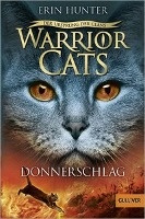 Warrior Cats Staffel 5/02 Der Ursprung der Clans. Donnerschlag voorzijde