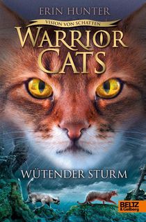 Warrior Cats Staffel 6/06 - Vision von Schatten. Wütender Sturm