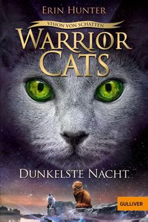 Warrior Cats 6/04 Vision von Schatten. Dunkelste Nacht