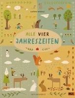 Alle vier Jahreszeiten - 100% Naturbuch