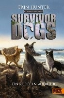 Survivor Dogs II 01. Dunkle Spuren. Ein Rudel in Aufruhr voorzijde