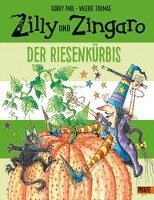 Zilly und Zingaro. Der Riesenkürbis voorzijde