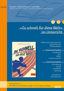 'Zu schnell für diese Welt' im Unterricht
