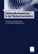 Schlusselkompetenzen in der Telekommunikation