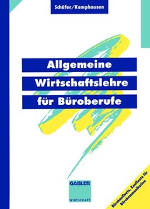 Allgemeine Wirtschaftslehre Fur Buroberufe