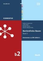 Barrierefreies Bauen 2 - Kommentar zur DIN 18040-2
