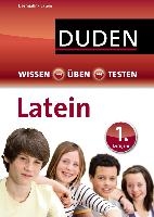 Wissen - Üben - Testen: Latein 1. Lernjahr