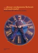 ...Dieser Verdammte Schrott Und Noch Viel Mehr!: Skizzenbucher 1987-2007 Von Peter R. Muller