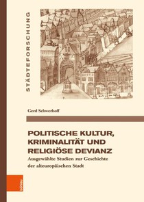 Politische Kultur, Kriminalität und religiöse Devianz