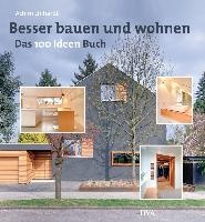 Besser bauen, besser wohnen