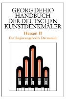 Dehio - Handbuch Der Deutschen Kunstdenkmaler / Hessen II