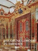 Das Grune Gewolbe zu Dresden