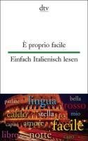 È proprio facile Einfach Italienisch lesen