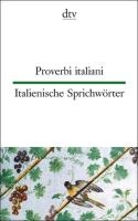 Italienische Sprichwörter / Proverbi italiani