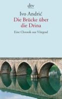 Die Brucke uber die Drina