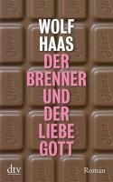 Der Brenner und der liebe Gott