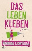 Das Leben kleben