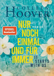 It starts with us – Nur noch einmal und für immer voorzijde