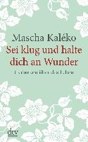 Sei klug und halte dich an Wunder